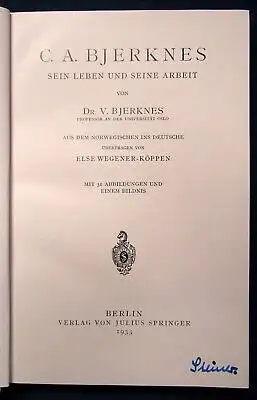 C. A. Bjerknes Sein Leben und seine Arbeit 1933 Bildband Halbpergament js
