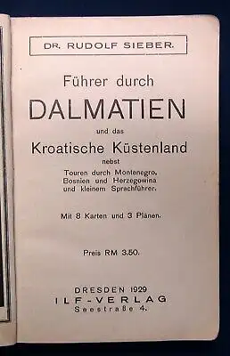 Sieber Führer durch Dalmatien u. das Kroatische Küstenland 1929 8 Karten js