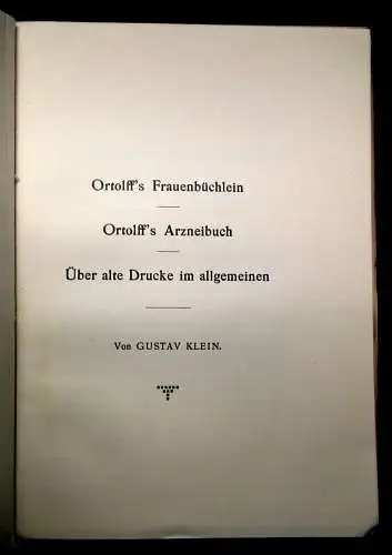 Eucharius Rösslins "Rosengarten" 1513 Begleit- Text v. Gustav Klein 1910 js