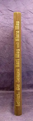 Lebius Die Zeugen Karl May und Klara May 1910 Selten Original-Ausgabe mb