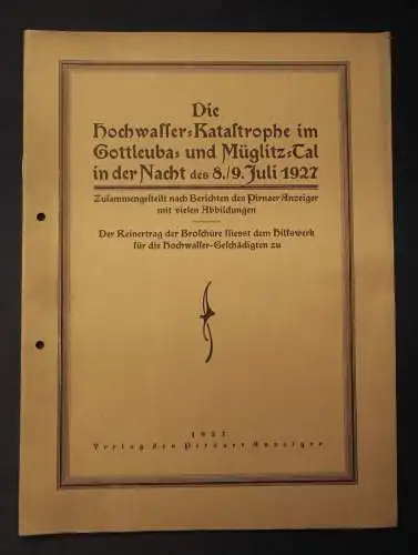 Die Hochwasser-Katastrophe im Gottleuba Müglitz-Tal in d. Nacht 8./9. Juli 1927