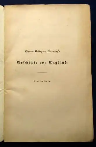 Macaulay`s Geschichte von England seit dem Regierungsantritte Jacobs 1856 9.Bd j