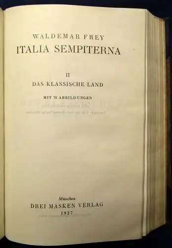 Frey Italia Sempiterna Teil I Von den Alpen zum Tiber 1927 Literatur js