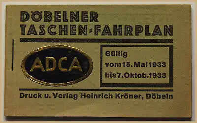 ADCA Taschen- Fahrplan Döbeln 1933 Landeskunde Ortskunde Geografie Sachsen sf