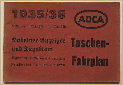 ADCA Taschen- Fahrplan Döbeln 1935/36 Landeskunde Ortskunde Geografie Sachsen sf