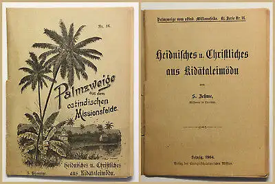 Orig. Prospekt Palmzweige aus dem ostindischen Missionsfelde 1904 Landeskunde sf
