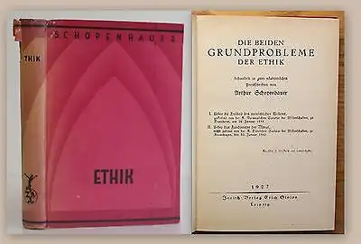 Schopenhauer Die beiden Grundprobleme der Ethik 1927 Wissen Moral Willen xy