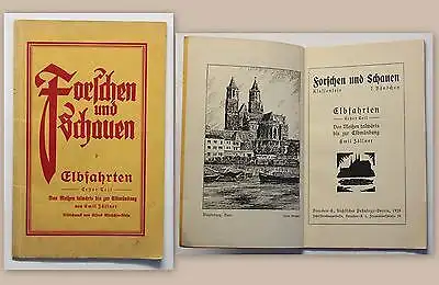 Zöllner Forschen und Schauen Elbfahrten 1. Teil Meißen bis Elbmündung 1928 xz