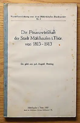 Herting Die Finanzwirtschaft der Stadt Mühlhausen Thüringen 1927 Geschichte xz