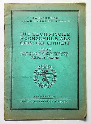Plank Die Technische Hochschule als geistige Einheit Rede 1930 Karlsruhe xz