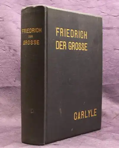 Carlyle Friedrich der Große 1905 Schlacht Deutschland Schlacht Krieg js