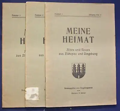3x Meine Heimat Altes & Neues aus Zschopau & Umgebung Nr.1,2,3 1916/17 sf