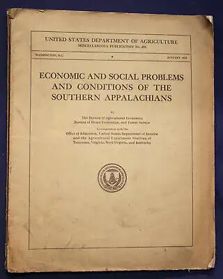 Economic and Social Problems and Conditions of the Southern Appalachians 1936 sf