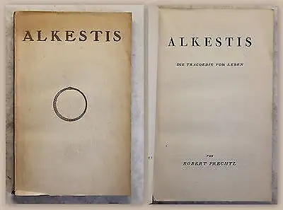 Prechtl Alkestis Tragödie vom Leben Spiegel-Verlag 1920 Theaterstück Drama xz