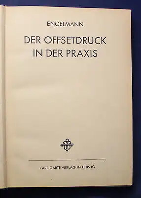 Engelmann Der Offsetdruck in der Praxis 1983 mit Tafeln und Beigaben Kunst js