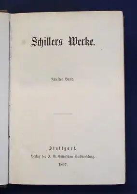 'Schillers Werke 1- 12 in 6 Bänden 1867 Literatur Belletristik Klassiker js