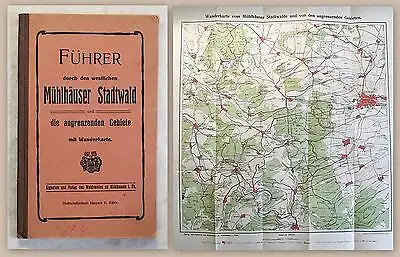 Führer durch den westlichen Mühlhäuser Stadtwald 1912 Wanderkarte Mühlhausen xz