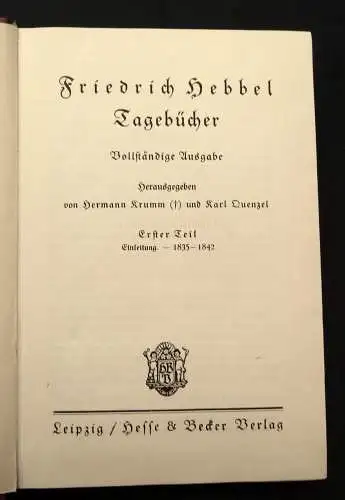 Quenzel,Krumm Friedrich Hebbel Tagebücher 3 Bde. komplett Vollständige Ausg. js