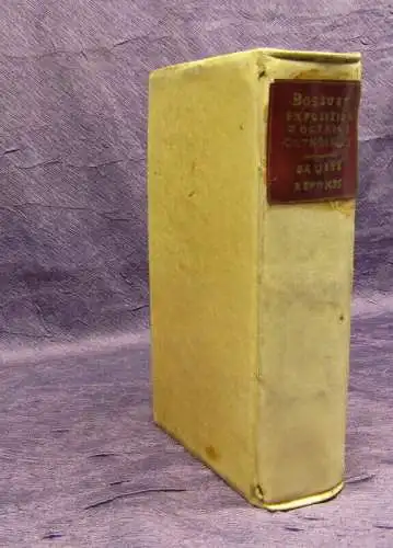 Bossuet, Jacques Benigne 1681 Exposition de la Doctrine de Leglise Catholique...