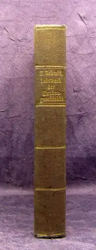 Schmid Lehrbuch der Kirchengeschichte 1856 Theologie Religion Kirche mb