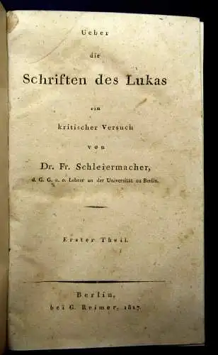 Schleiermacher Über die Schriften des Lukas ein kritischer Versuch 1817 EA mb