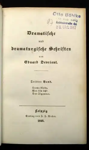 Devrient, Eduard Dramatische und dramaturgische Schriften Bd. 1-4 (v.7) 1846 js