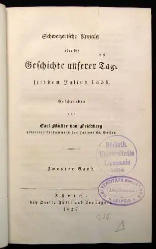 Friedberg Annalen der Geschichte unserer Tage seit dem Julius 1830 3 Bde. v. 7 j