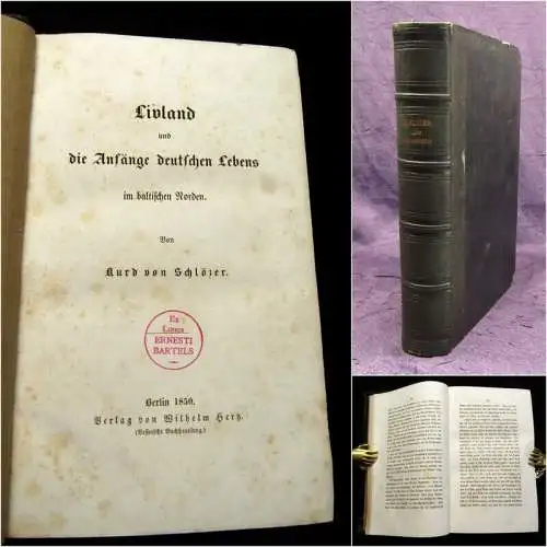 von Schölzer, Kurd 1850/1853 Die Ostseeländer - Livland und die Anfänge... am