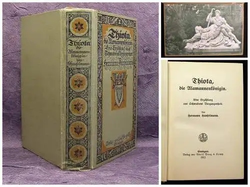 Thiota die Alamannenkönigin eine Erzählung aus Schwabens Vergangenheit 1912 js