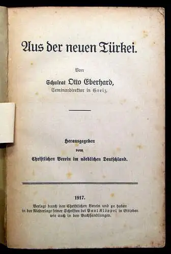 Eberhard Aus der neuen Türkei 1917 Geschichte Gesellschaft mb