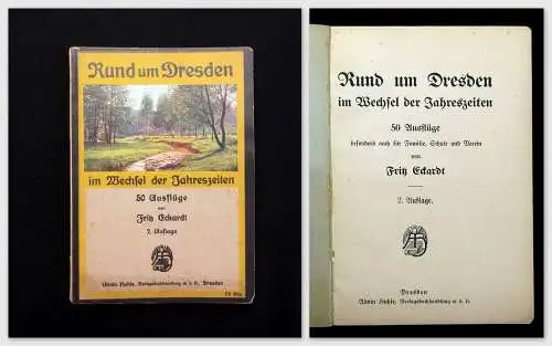 Eckardt Rund um Dresden im Wechsel der Jahreszeiten 50 Ausflüge 1874 Ortskunde m