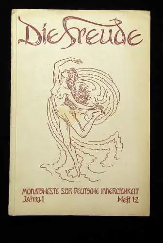 Nietzsche Die Freude Monatshefte für deutsche Innerlichkeit Jg.1 Heft 12 1924 js