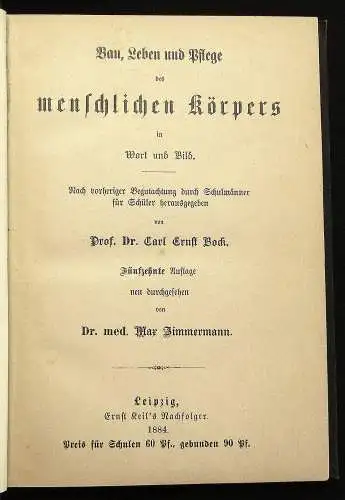 Bock Bau,Leben und Pflege des menschlichen Körpers in Wort und Bild 1884 js