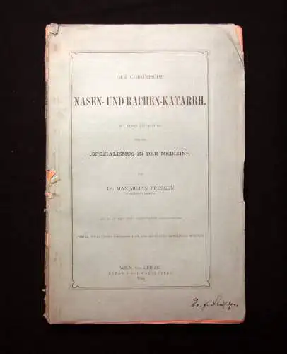 Bresgen Der chronische Nasen-u. Rachen-Katarrh 1883 Wissen Medizin  mb