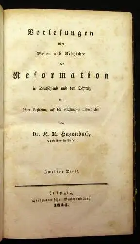 Hagenbach Vorlesungen über Wesen und Geschichte der Reformation 2 Teile 1834 js