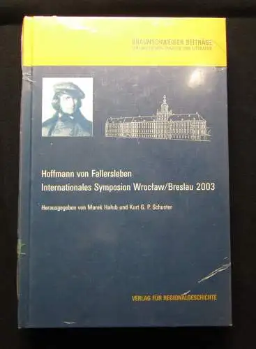 Hoffmann von Fallerseleben Internationales Symposium Wroclaw/Breslau 2003 OVP
