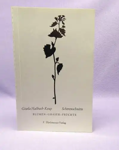 Keup Blumen- Gräser- Früchte in Scherenschnitten selten 1973 Bütten-Papier Druck
