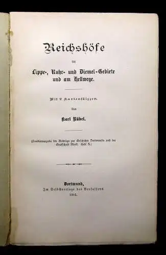 Rübel Reichshöfe im Lippe-, Ruhr- u Diemel-Gebiete und am Hellwege 1901 2 Karten