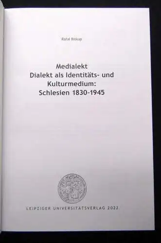 Biskup Medialekt Dialekt als Indentitäts-u. Kulturmedium Schlesien 2022 Bd.13