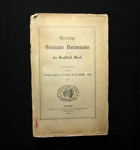 Beiträge zur Geschichte Dortmunds u der Grafschaft Mark XI. 1902 Geschichte