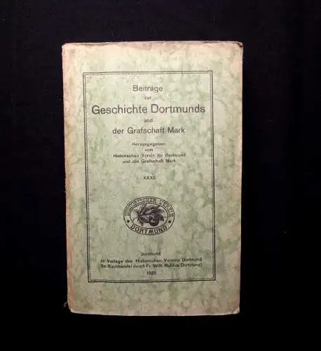 Beiträge zur Geschichte Dortmunds u der Grafschaft Mark XXXII. 1925 Geschichte