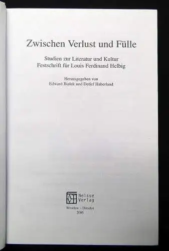 Bialek Zwischen Verlust und Fülle  Studien zur Literatur und Kultur 2006