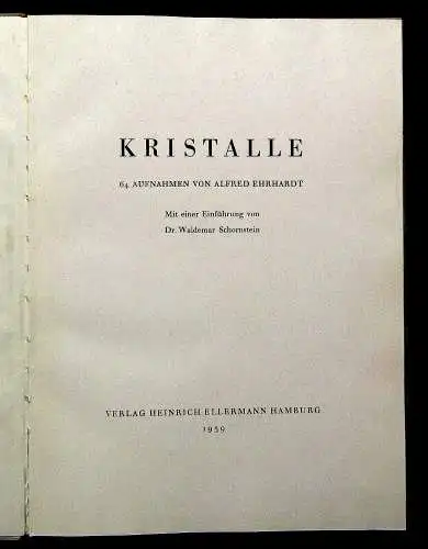 Ehrhardt Alfred Kristalle EA 1939 64 Aufnahmen Fotografie Fotograph Fotokunst