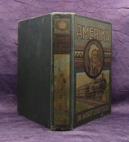 Ritter Amerika einst und jetzt Populäre Schilderungen der Sitten, Gebräuche 1910