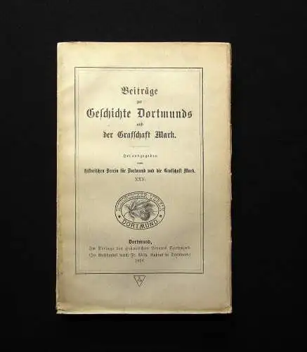 Beiträge zur Geschichte Dortmunds u der Grafschaft Mark XXV. 1918 Geschichte