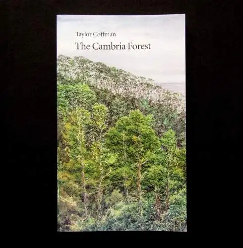 Coffman The Cambria Forest Reflections on its native Pines 1995 Widmung