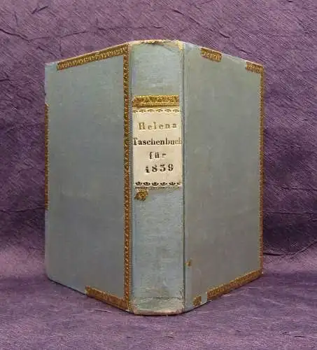 Helena Taschenbuch für 1839 Dritter Jahrgang Ex Libris Adolf Spamer Goldschnitt