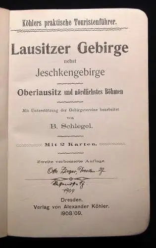 Köhler Lausitzer- u. Jeschkengebirge 1908/09 Reiseführer Touristenführer Guide
