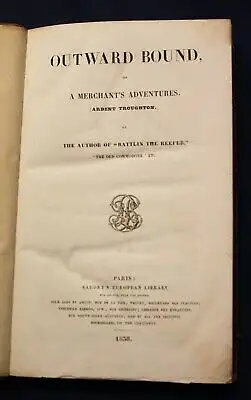 Howard Outward Bound or a merchant's adventures 1838 Belletristik Abendteuer js 
