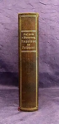 Wartenburg Napoleon als Feldherr 1909 2 Teile in 1 komplett Militaria js